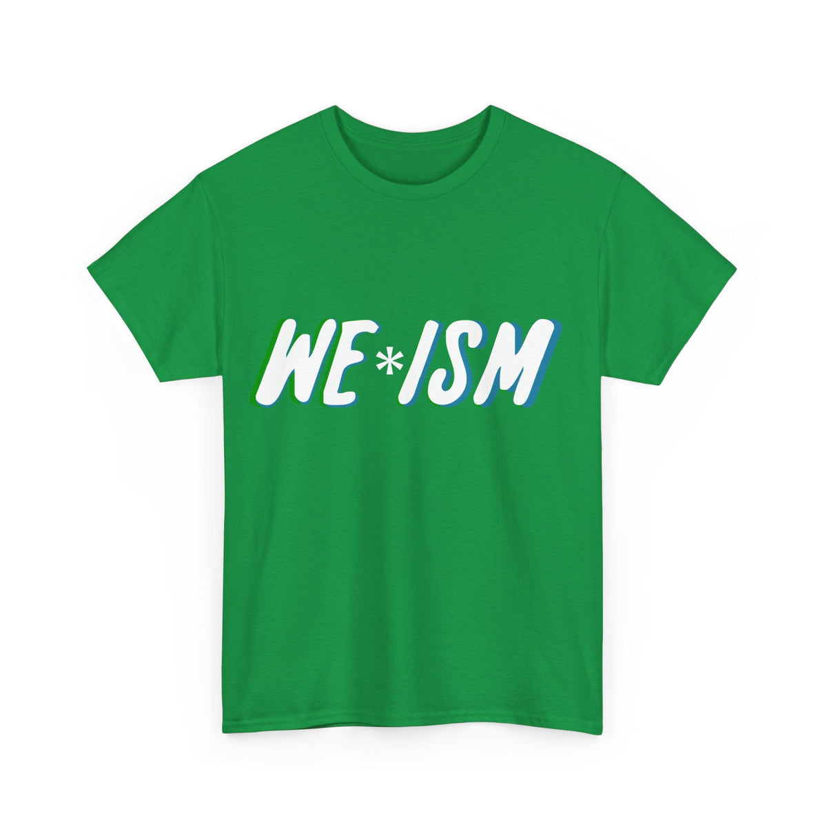 "WE iSM"