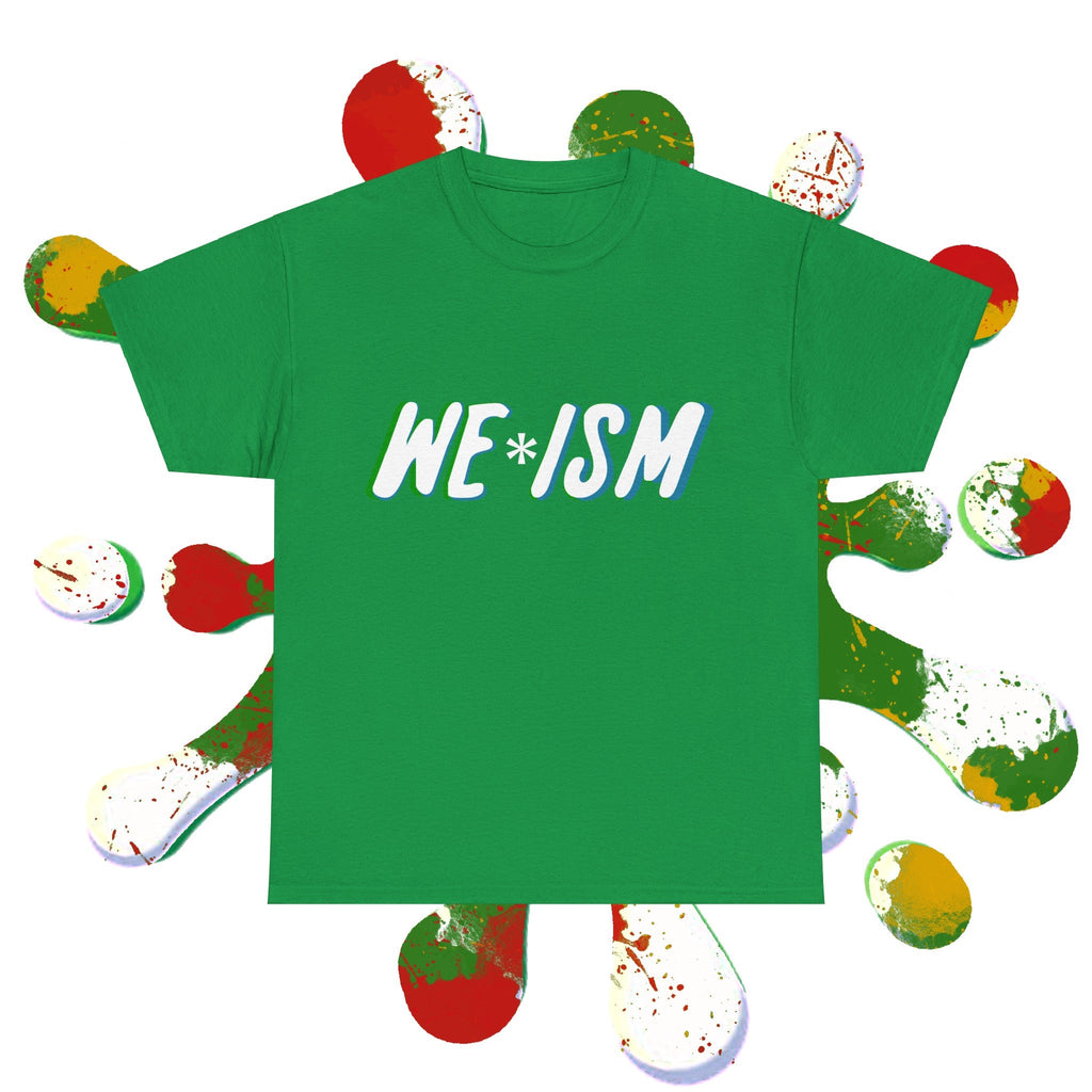 "WE iSM"