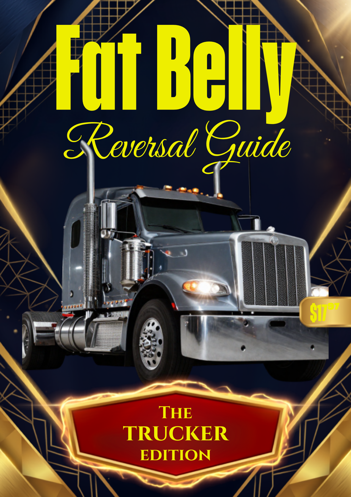 Driver Belly Reversal Guide — Trucker Edition