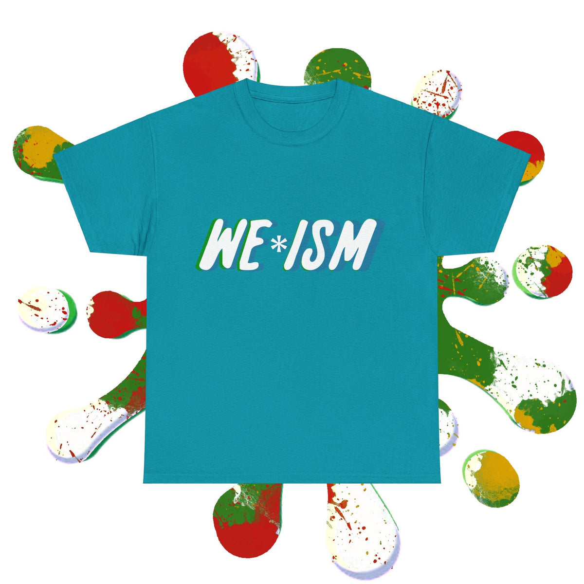 "WE iSM"