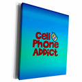 3dRose Cell Phone Addict on BlueGreen - Museum Grade Canvas Wrap (cw_12500)
