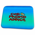3dRose Deniska Designs Cell Phone - Cell Phone Addict on BlueGreen - Dish Drying Mats (ddm-12500)