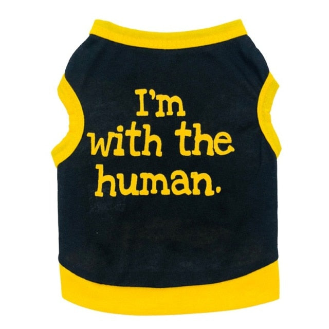 I'm with The Human Dog Cat Puppy Pet Shirts