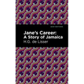 Jane's Career: A Story of Jamaica - Hardcover